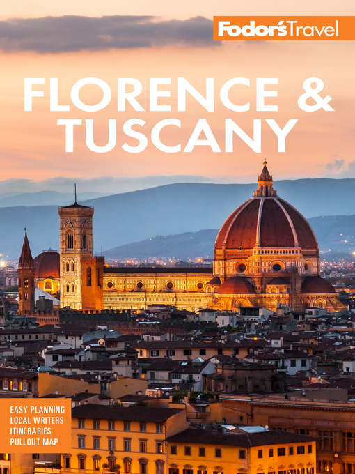 Title details for Fodor's Florence & Tuscany by Fodor's Travel Guides - Available
